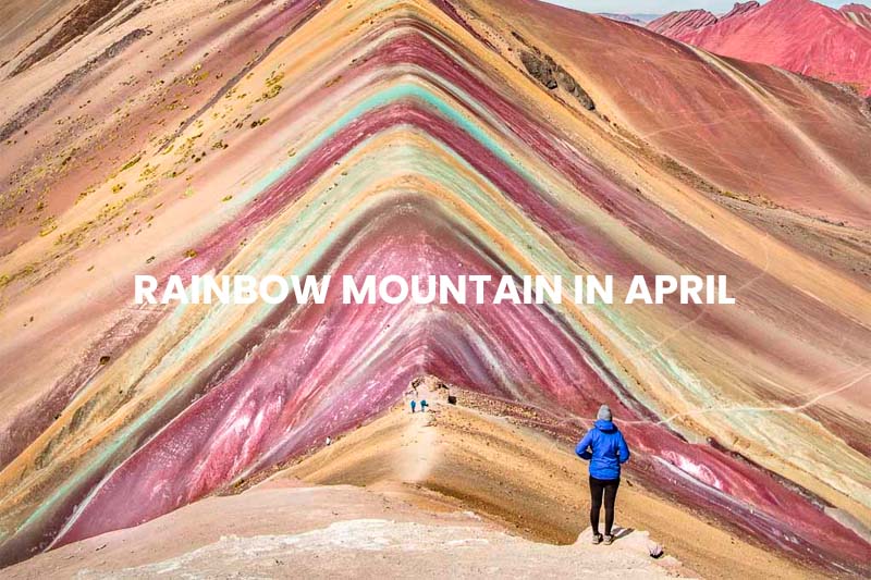 rainbow mountain in april